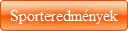 Sporteredmények